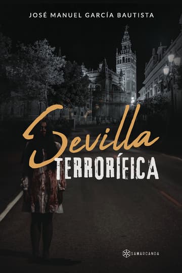 Sevilla terrorífica